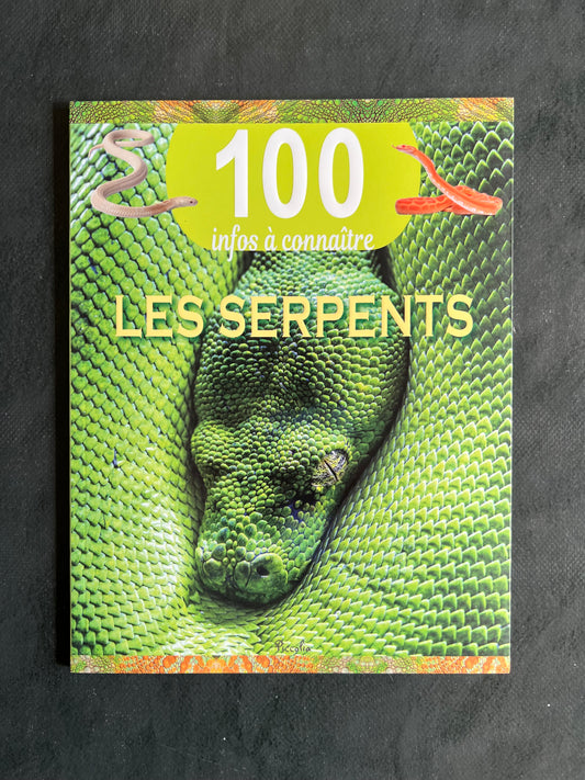 100 infos à connaître - les serpents
