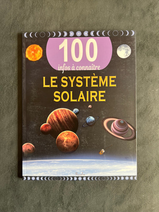 100 infos à connaître - le système solaire
