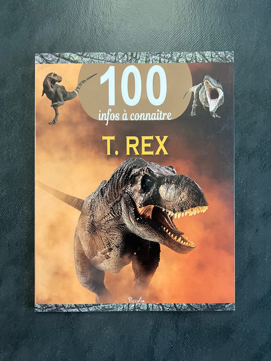 100 infos à connaître - T-Rex | Documentaire jeunesse 7-10 ans