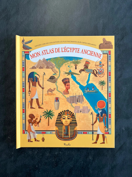 Mon atlas de l’Égypte ancienne