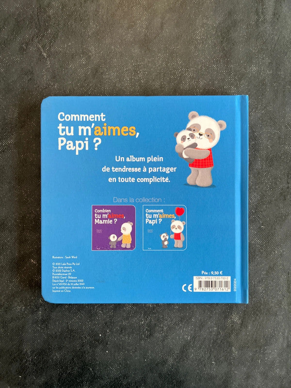 Comment tu m’aimes, papi ?