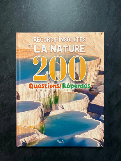 200 questions/réponses - records insolite de la nature