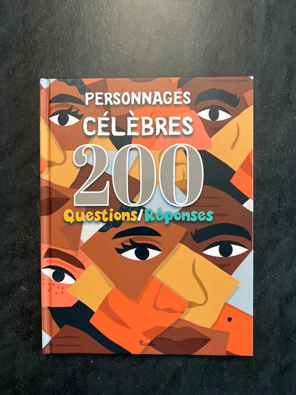 200 questions/réponses - personnages célèbres