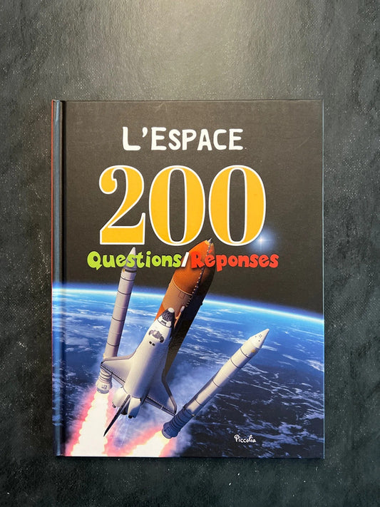 200 questions/réponses - l’espace