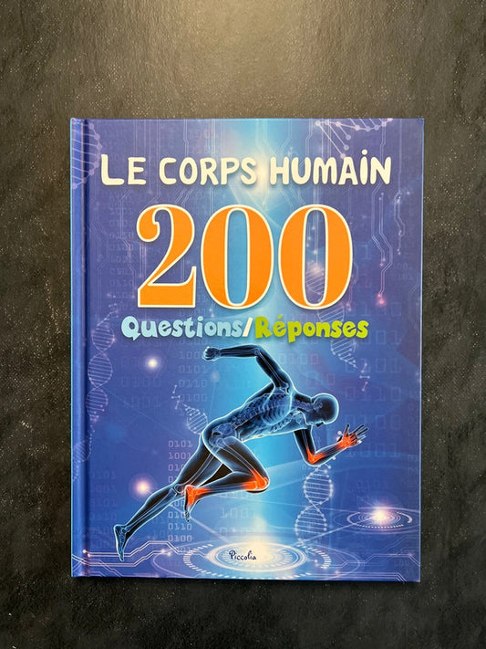 200 questions/réponses - le corps humain
