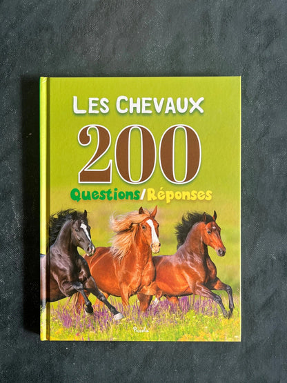 200 questions/réponses - les chevaux