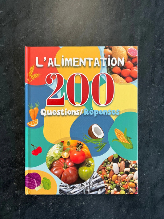 200 questions/réponses - l’alimentation