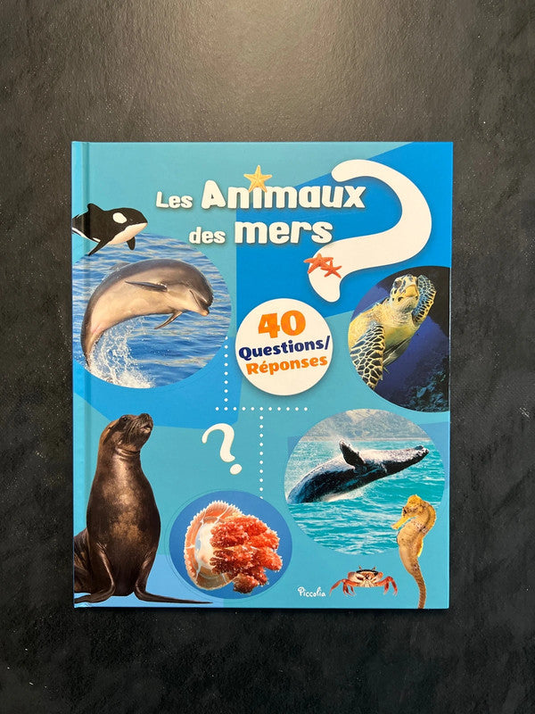 40 questions/réponses - les animaux des mers
