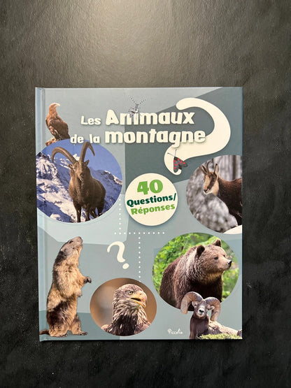 40 questions/réponses - les animaux de la montagne