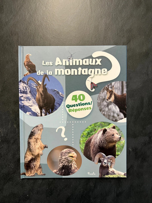 40 questions/réponses - les animaux de la montagne