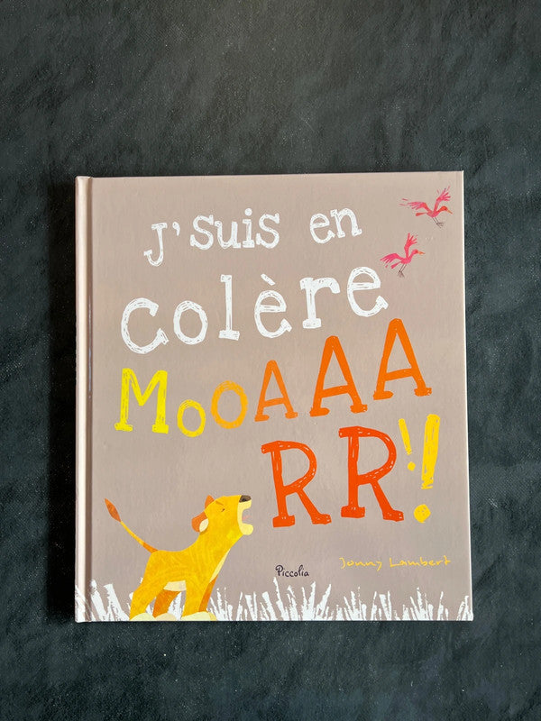 J’suis en colère mooaaarr !!