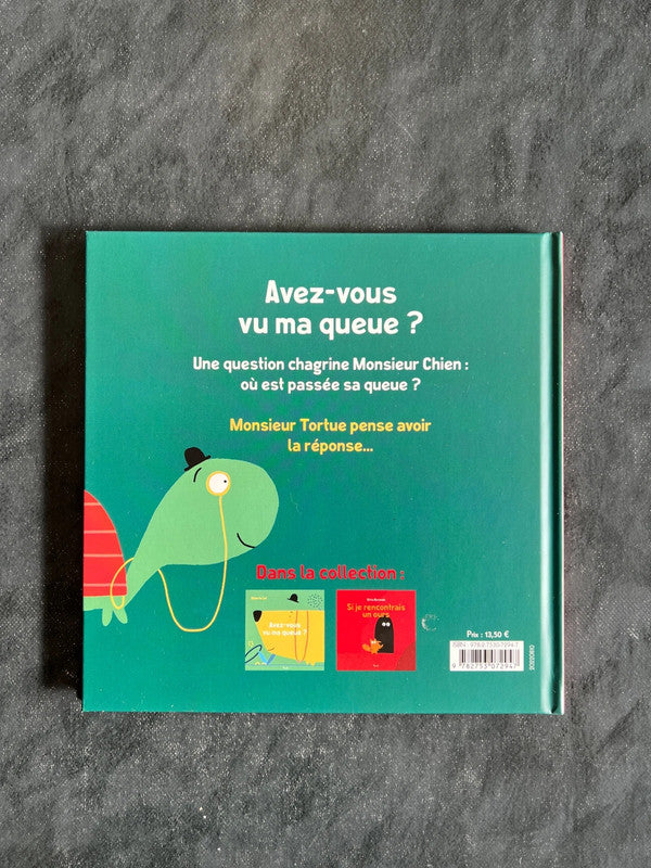 Avez-vous vu ma queue ?
