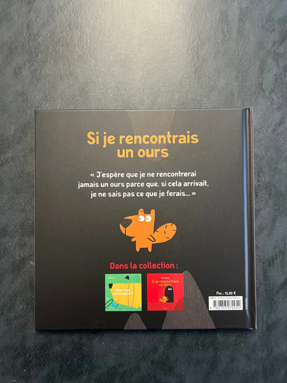 Si je rencontrais l’ours