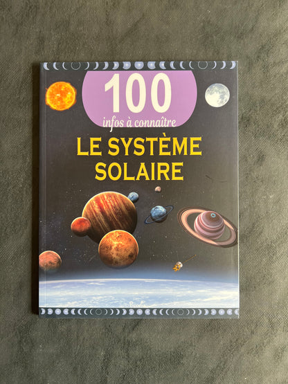 100 infos à connaître - le système solaire