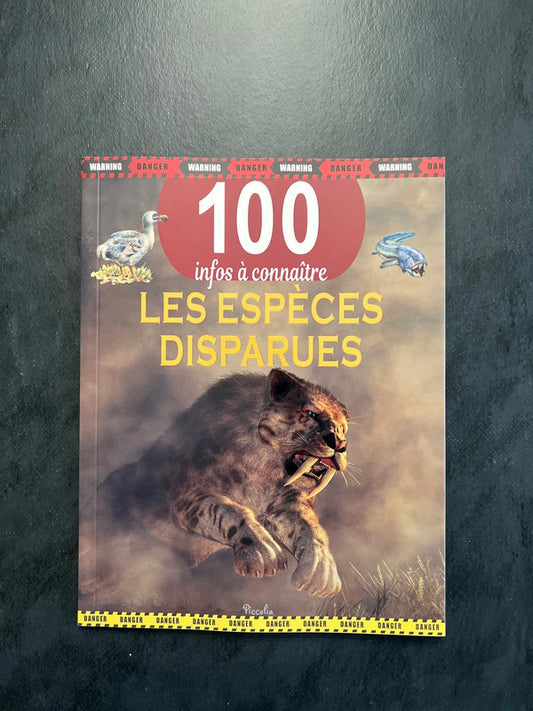 100 infos à connaître - les espèces disparues