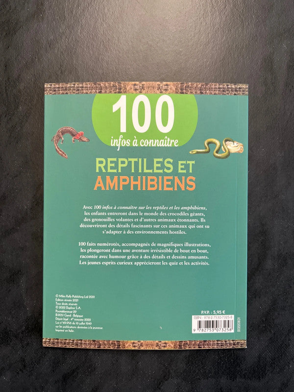 100 infos à connaître - reptiles et amphibiens