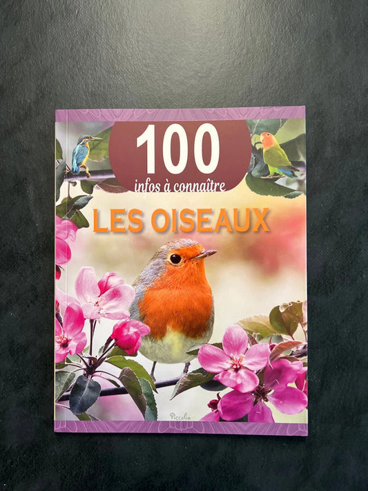 100 infos à connaître - les oiseaux