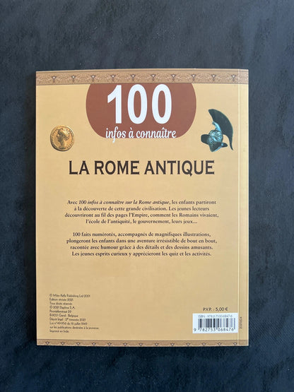 Livre 100 infos à connaître - la Rome antique