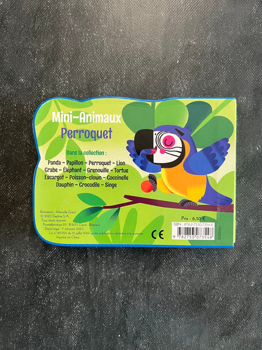 Perroquet - Livre cartonné silhouetté Mini-animaux (2-4 ans)