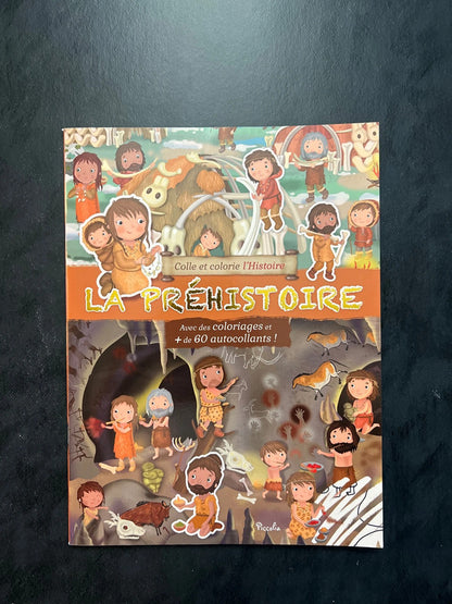 Colle et colorie l’histoire - la préhistoire