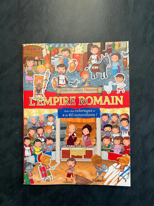 Colle et colorie l’histoire - l’empire romain