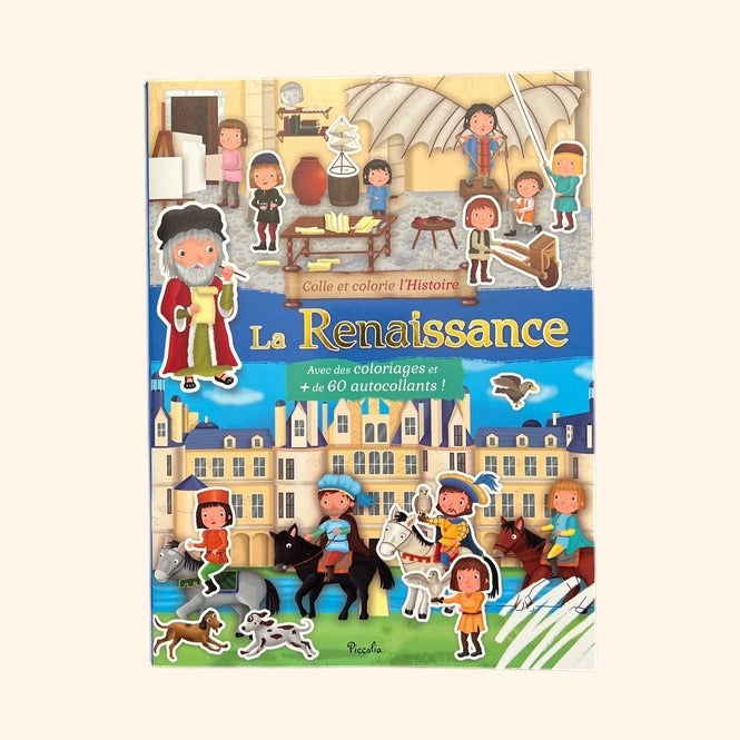Colle et colorie - La Renaissance | Cahier créatif 7-10 ans