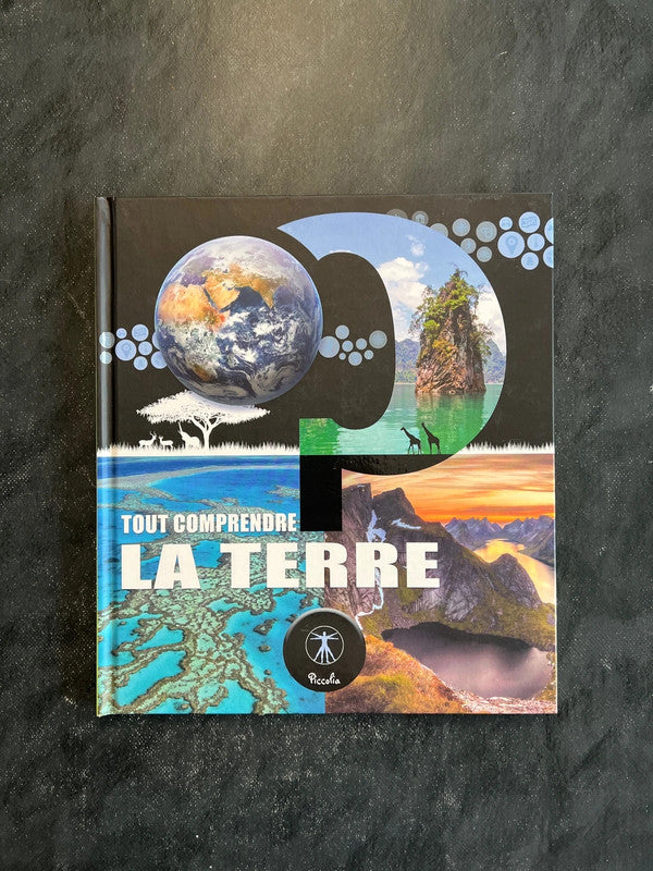 Tout comprendre - la Terre