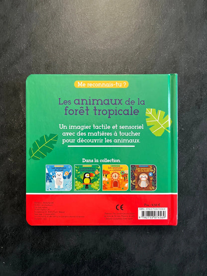 Livre à toucher - les animaux de la forêt tropicale