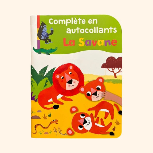 Complète en autocollants - La savane | Livre-jeu dès 4 ans