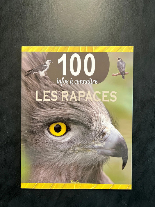 100 infos à connaître - les rapaces