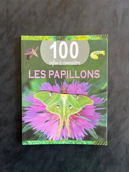 Livre 100 infos à connaître - les papillons