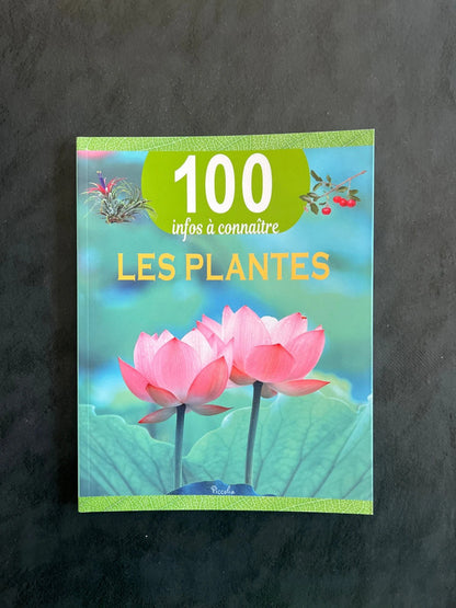 Livre 100 infos à connaître - les plantes