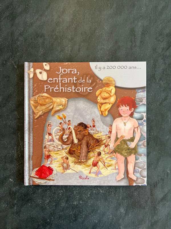 Jora, enfant de la préhistoire