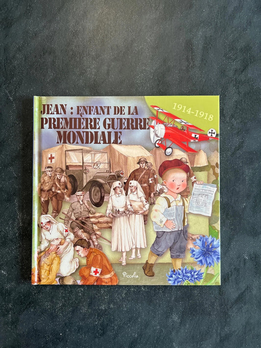 Jean : enfant de la première guerre mondiale