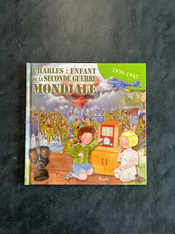 Charles : enfant de la seconde guerre mondiale