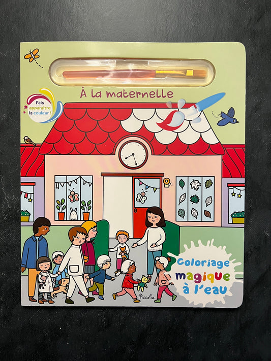 Coloriage magique à l'eau - à la maternelle
