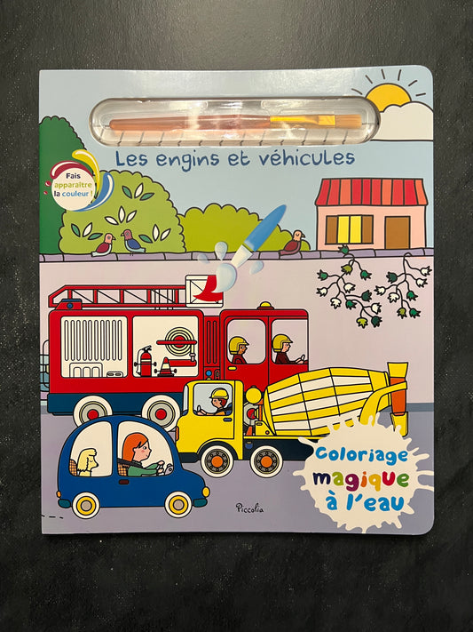 Coloriage magique à l'eau - Les engins et véhicules