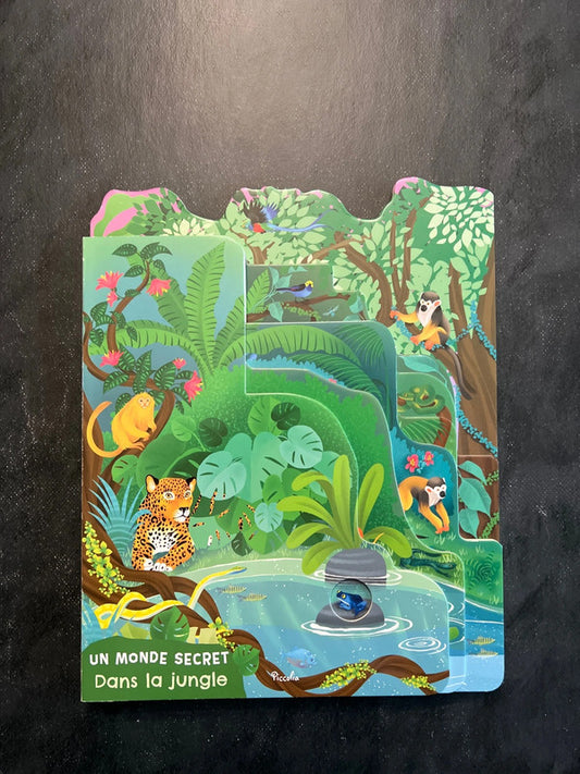 Un monde secret dans la jungle