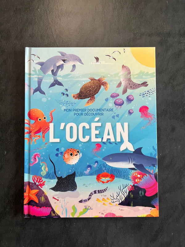 Mon premier documentaire pour découvrir - l’océan