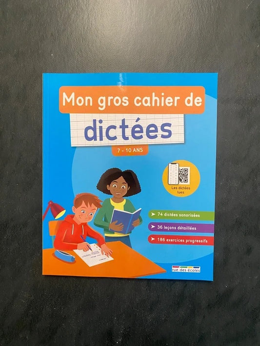 Mon gros cahier de dictées