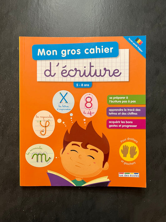 Mon gros cahier d'écriture