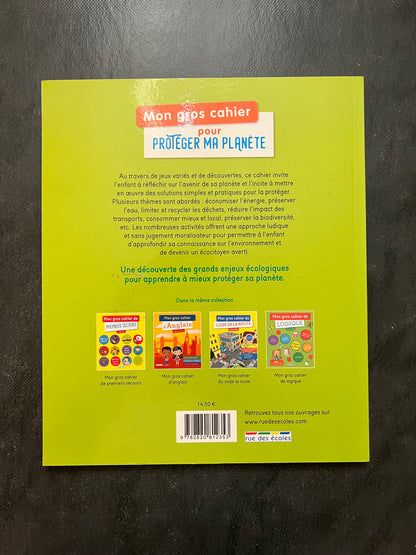 Mon gros cahier pour protéger ma planète