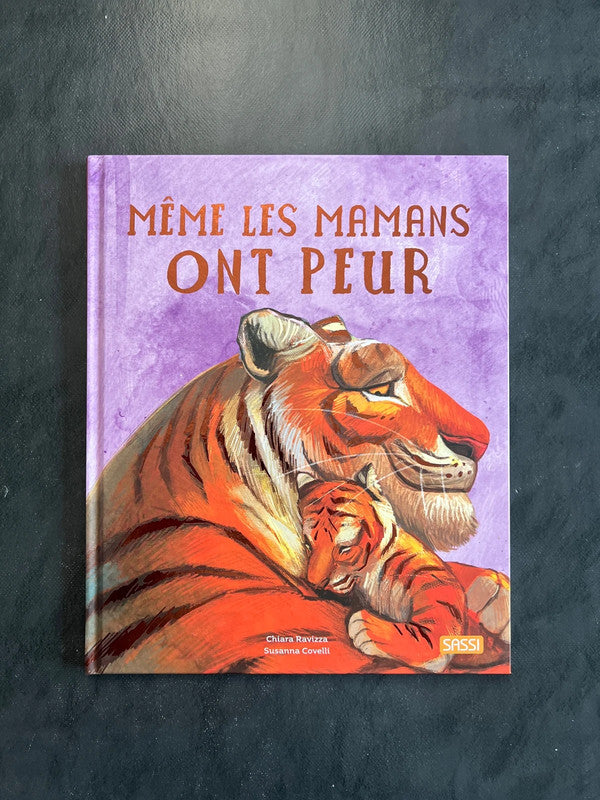 Même les mamans ont peur