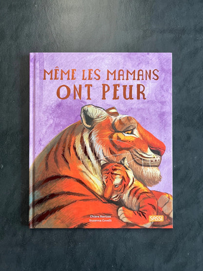 Même les mamans ont peur