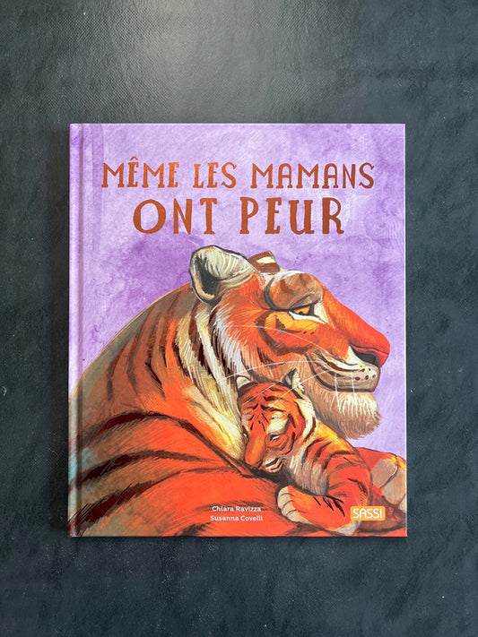 Même les mamans ont peur