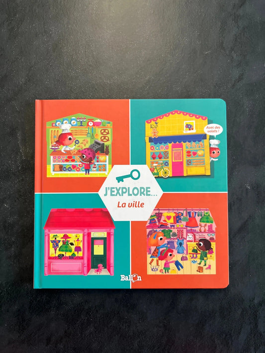 Livre à volets - j’explore.. la ville