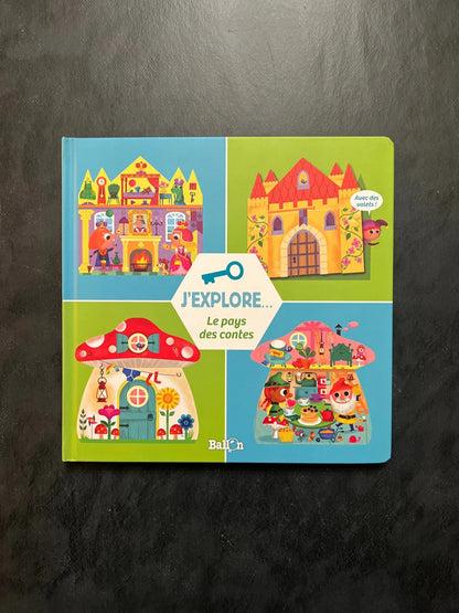 Livre à volets - J’explore le pays des contes