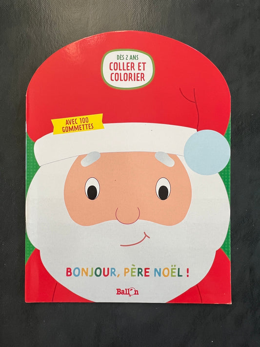 Coller et colorier - bonjour, père Noël !