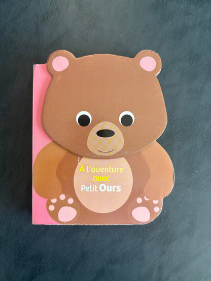 Livre cartonné - à l'aventure avec petit ours
