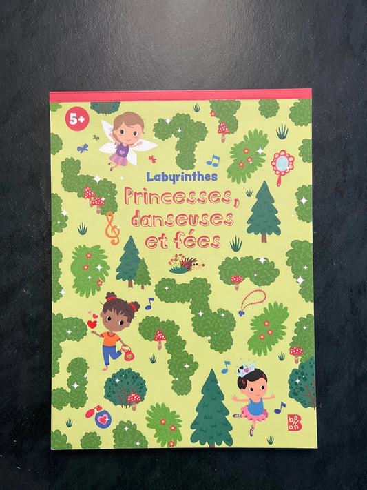 Labyrinthes - princesses, danseuses et fées